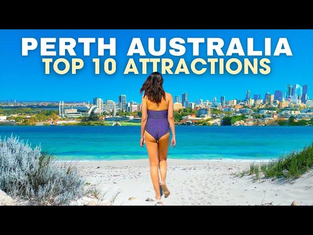 Perth Top Attractions: Beautiful Places to Visit in Western Australia: Perth Australia Travel Guide