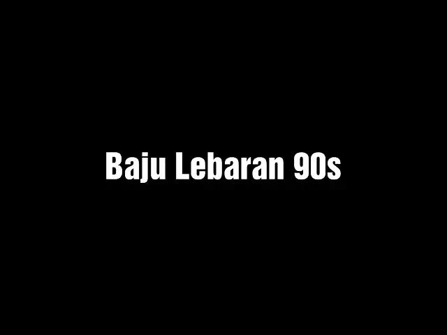 Mau Tau Gaya Lebaran Anak 90s #jadul #90s #lebaran #idulfitri