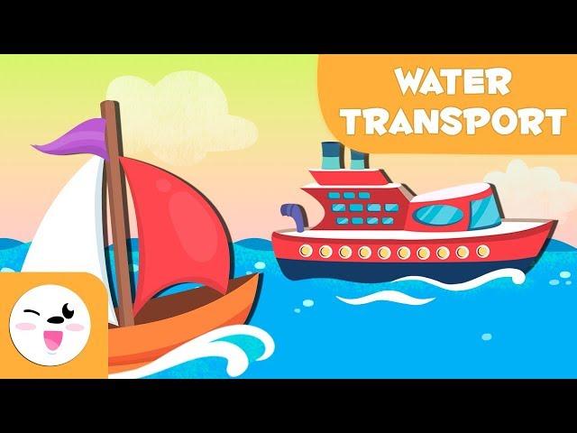 Water transport vehicles for kids - Vocabulary