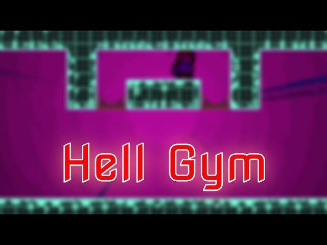 Hell Gym | Celeste