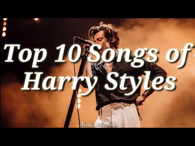 Top 10 Songs of HARRY STYLES