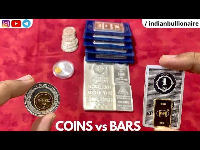 Gold/Silver Coins vs Bars - What should you buy? Indian Bullionaire