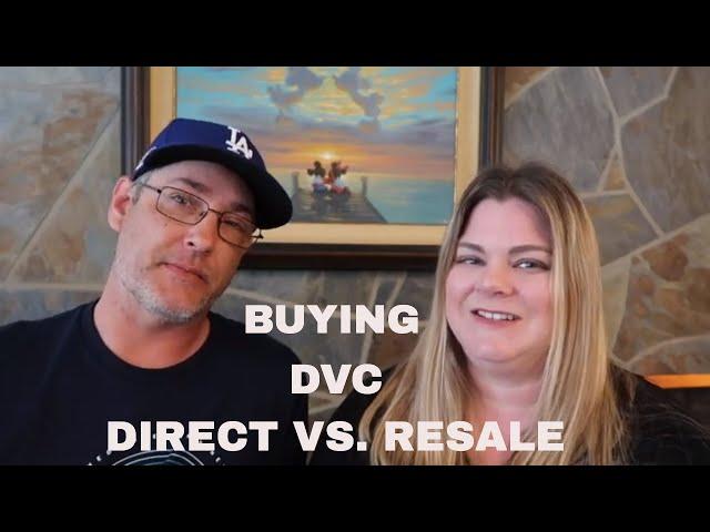 Disney Vacation Club: Buying Direct vs. Resale | Surprising Savings with DVC.