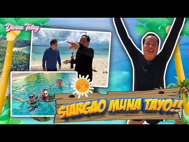 TARA! BYAHE MUNA TAYO SA SIARGAO MGA KATETS!! | DIVINE TETAY