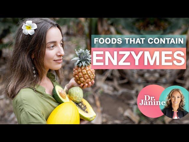 Healthy Foods That Contain Digestive Enzymes | Dr. J9 Live