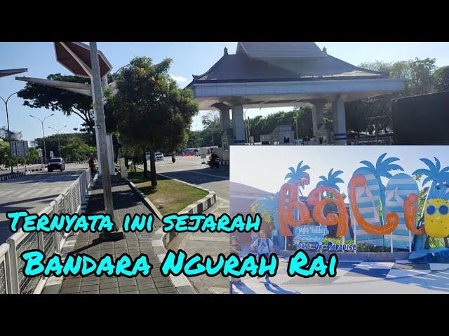 Bandara Ngurah Rai Sejarah dan Situasi Terkini || Update Terkini pariwisata Bali