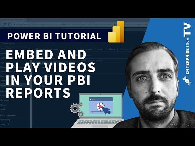 How To Embed And Play Videos In Your Power BI Reports