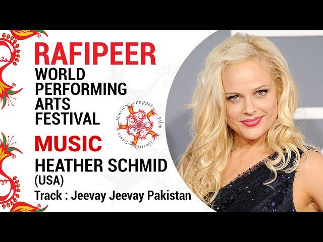 Heather Schmid USA | Rafi Peer World Performing Arts Festival