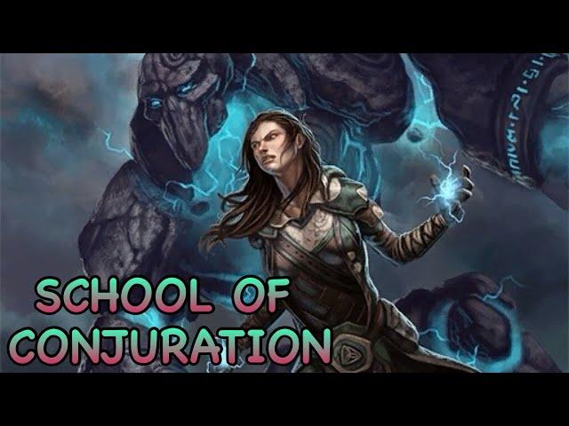 D&D5E: SCHOOL OF CONJURATION GUIDE