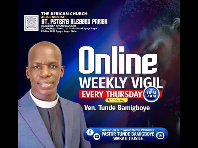 ONLINE WEEKLY VIGIL || CCDM GLOBAL || WAKATI ITUSILE || VEN TUNDE BAMIGBOYE || 27.06.24