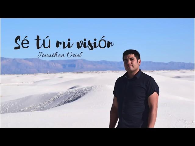 Se tu mi visión - Jonathan Oriel