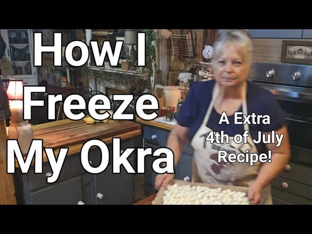 The Best way to freeze Okra for frying! Extra 4th of July Recipe! Jalapeño Poppers!