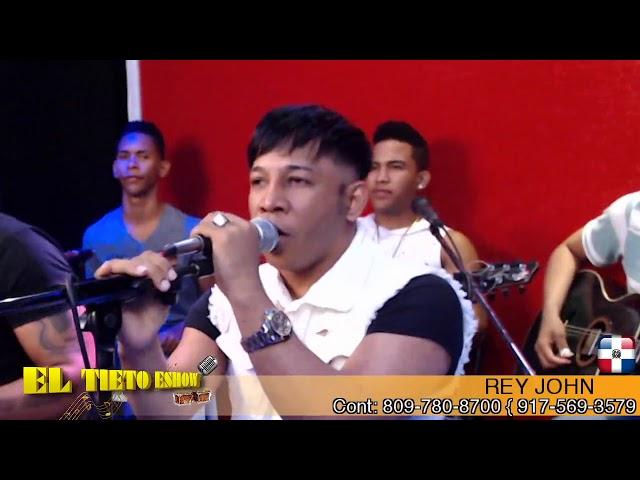 REY JOHN EN "EL TIETO ESHOW" 2017