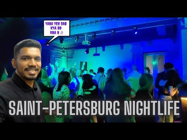 NIGHTLIFE IN SAINT PETERSBURG RUSSIA  | SAINT - PETERSBURG VLOG 
