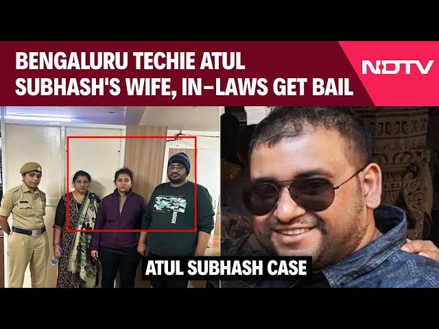 Atul Subhash | Bengaluru Techie Atul Subhash's Wife, In-Laws Get Bail In Abetment Of Suicide Case