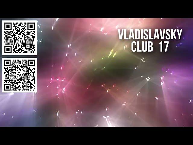 Vladislavsky Club 17 Dance Trance Psy Goa Trance Dj Set.