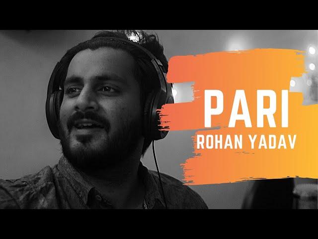 #originalsong #musicvideo #quarantinelife                Pari - Rohan Yadav | Original