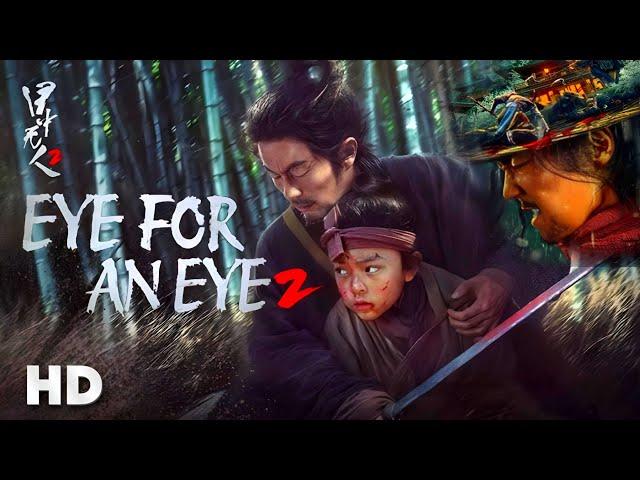 Eye For An Eye 2: Blind Vengeance: Full English Movie |  Bingjia Yang |  Miao Xie  | Review & Facts