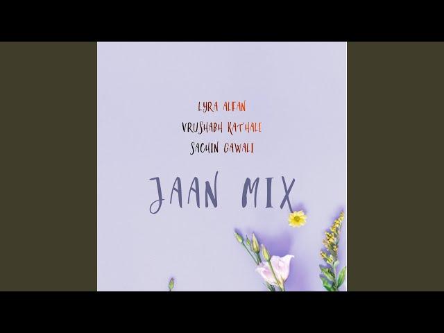 jaan mix