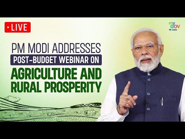 LIVE: PM Modi’s Vision for Agriculture & Rural Growth – Post-Budget Webinar