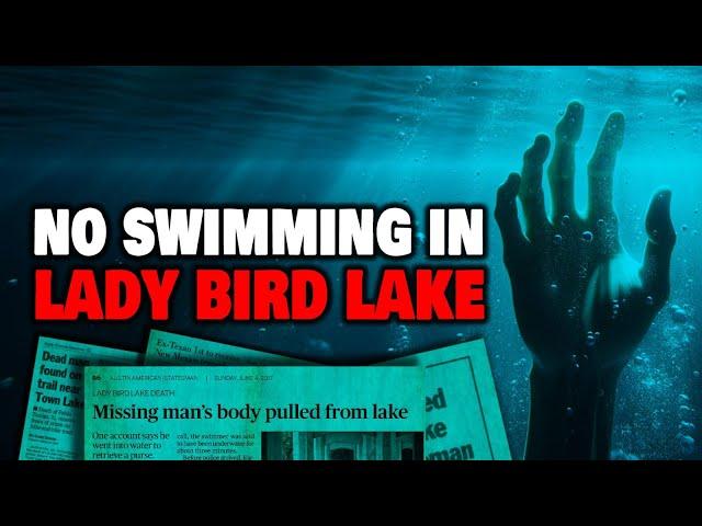 "No Swimming In Lady Bird Lake" — THE DISTURBING TRUTH — True Crime Documentary