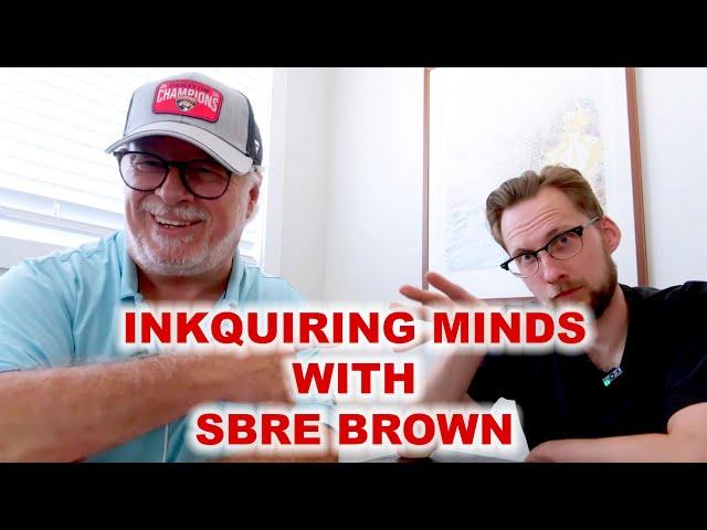 Answering Your Burning Questions: Stephen (SBRE) Brown And Doug Rathbun On Inkquiring Minds