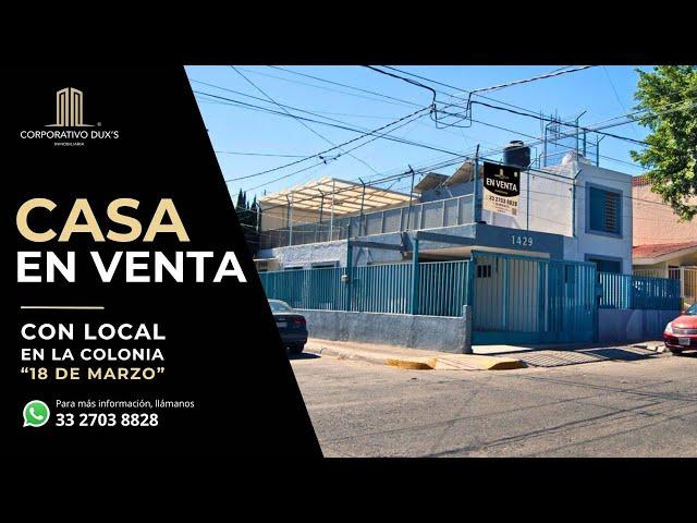 Casa con local en venta colonia 18 de marzo en Guadalajara Jalisco