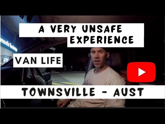 A very UNSAFE experience - Van life - You need to be very careful.