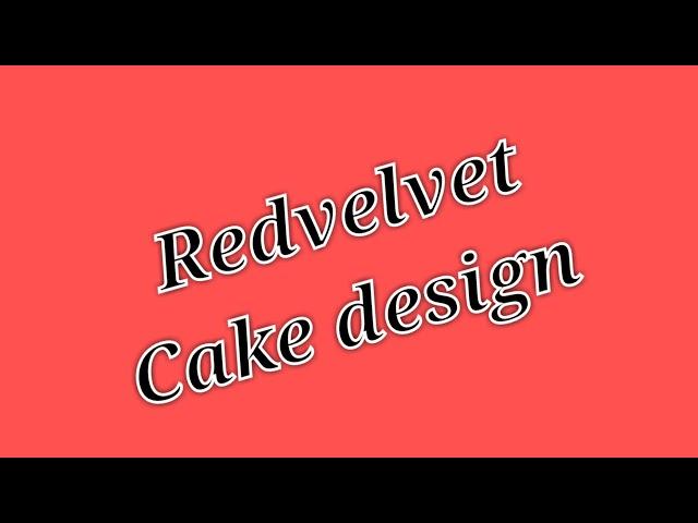 #Redvelvetcake Redvelvet cake design Ruchiidam anju