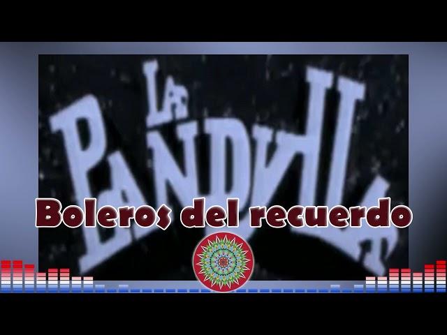 La Pandylla - Baladas del recuerdo / Música de Tiquicia