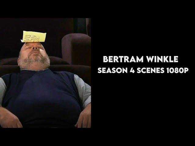 bertram winkle season 4 scenes 1080p