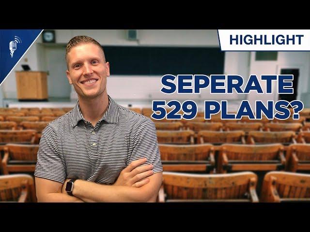 Should You Have Separate 529 Plans For Your Kids?