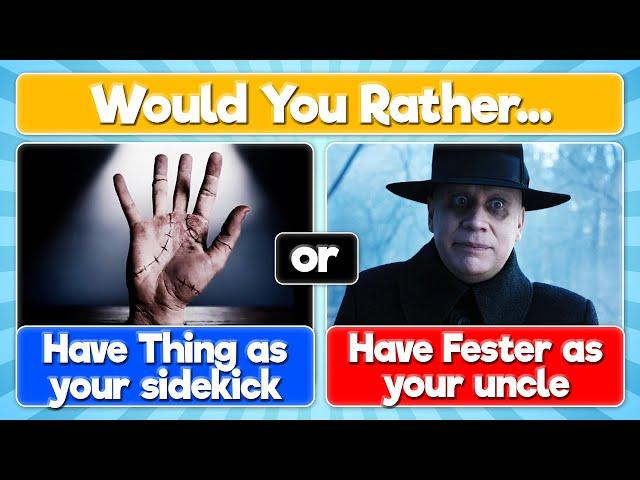 Would You Rather Wednesday