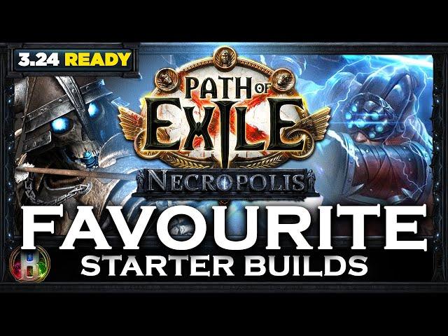 [PoE 3.24] YOU DECIDED 4 FAVOURITE STARTER BUILDS - POE NECROPOLIS LEAGUE - POE BUILDS