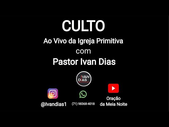 VIDA LONGA, RIQUEZAS E HONRA. Culto ao Vivo da Igreja Primitiva com Pastor Ivan Dias.30/06/24