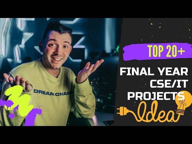 Final Year Project Ideas | | CSE and IT Project Ideas