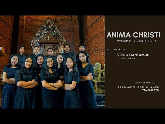 Anima Christi (Mgr. Marco Frisina) || Performed by Virgo Cantamus Vocal Ensembel