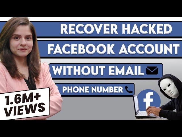 How To Recover Hacked Facebook Account Without Email and Phone Number and Claim Your Account Back