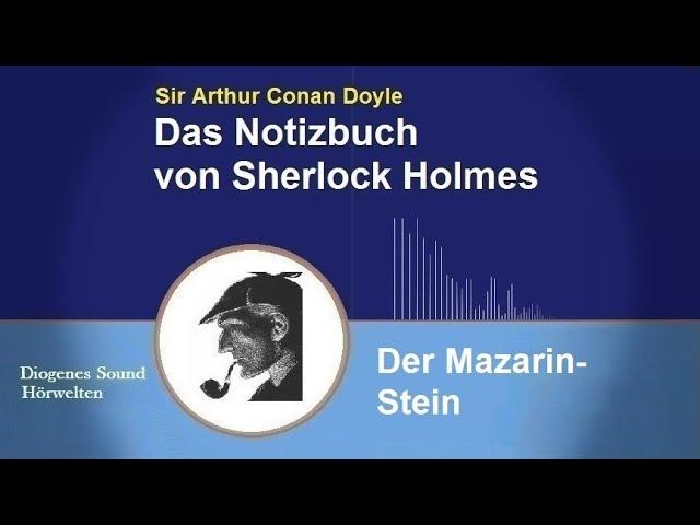 Sherlock Holmes: Der Mazarin-Stein (Hörbuch)