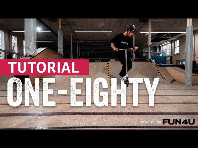 180 / One-Eighty lernen – Stunt Scooter Tricks & Tutorials für Anfänger [FUN4U] DE