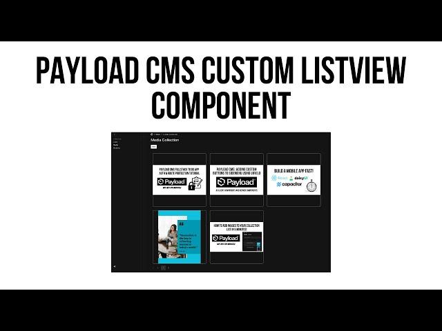 Payload CMS Custom List View: Create an Image Gallery with Pagination