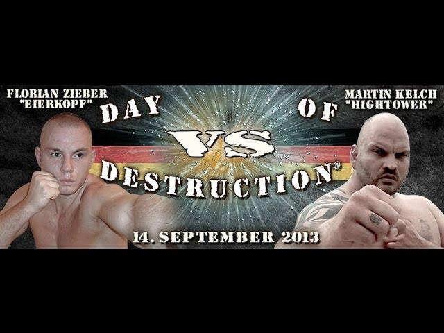 Martin Kelch vs Florian Zieber - Day of Destruction 7