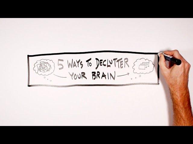 5 Ways to Declutter Your Brain