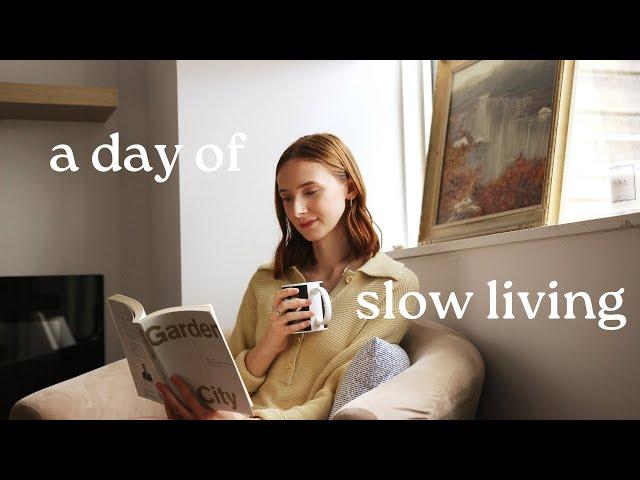 a day of slow living : simple living habits, realistic minimalism, healthy habits & more!!