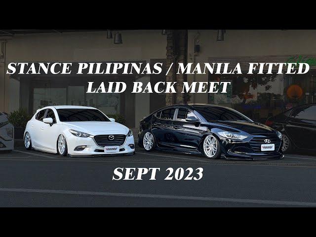 Philippines Stance Car Scene | Stance Pilipinas / Manila Fitted Q3 Meet 2023 | Circulo Verde