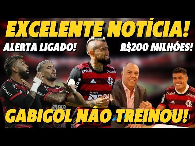 EXCELENTE NOTÍCIA NO MENGÃO! ALERTA LIGADO PRO FLAMENGO! GABIGOL NÃO TREINA E TORCIDA COBRA! R$200M!