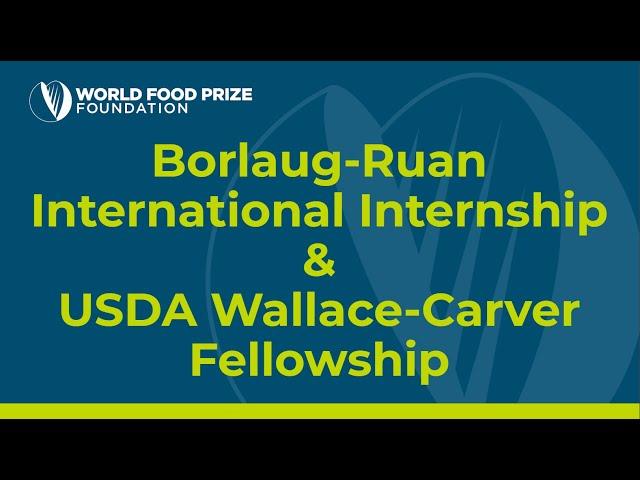 Information Session Borlaug Ruan International Internship & Wallace Carver Fellowship