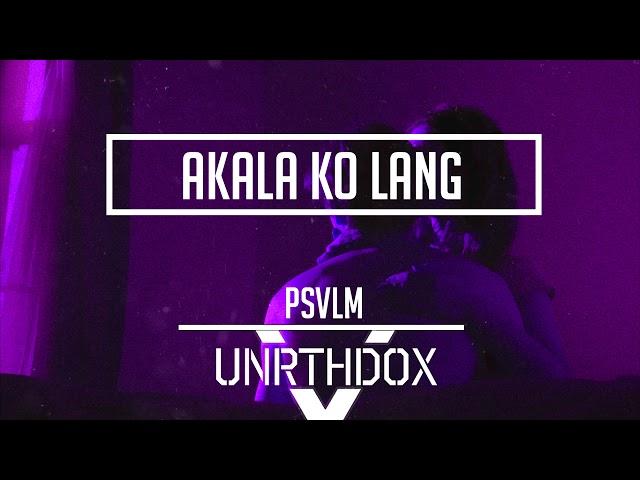 PSVLM - Akala Ko Lang