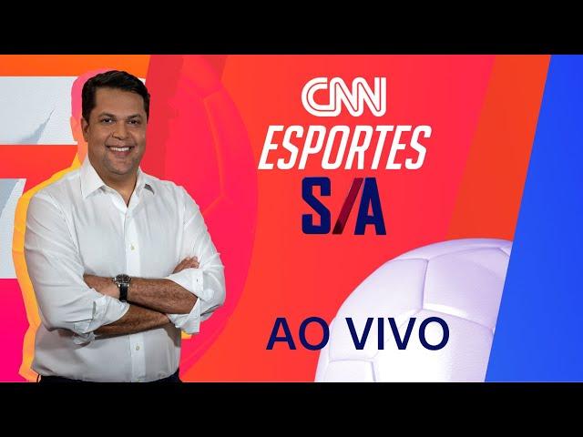 AO VIVO: Entrevista com Dorival Jr. e Marta | CNN ESPORTES S/A