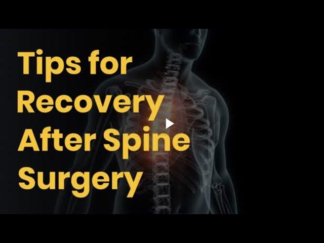 Recovery After Spine Surgery | Tips to Recover After Spine Surgery | Lyfboat